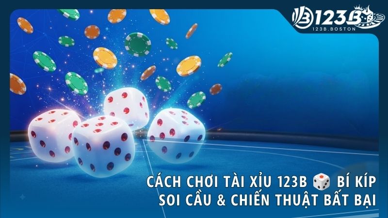 meo choi tai - Cách Chơi Tài Xỉu 123B – Cẩm Nang Toàn Tập Cho Người Mới